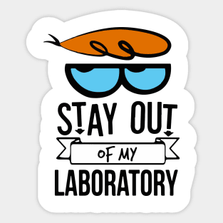 Stay out of my lab cartoon Sticker